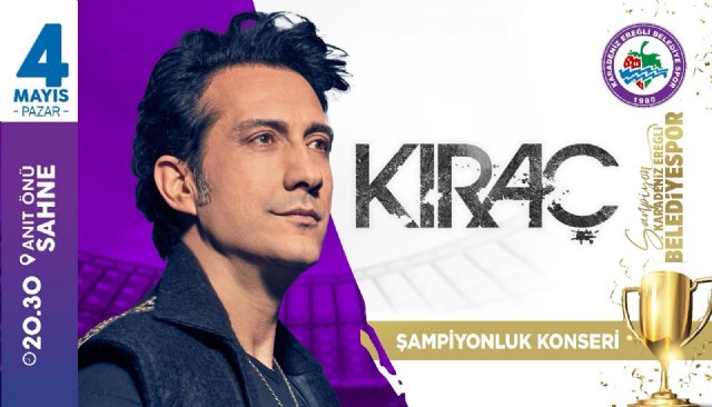 ŞAMPİYONLUK, “KIRAÇ” KONSERİ İLE KUTLANACAK